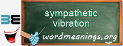 WordMeaning blackboard for sympathetic vibration